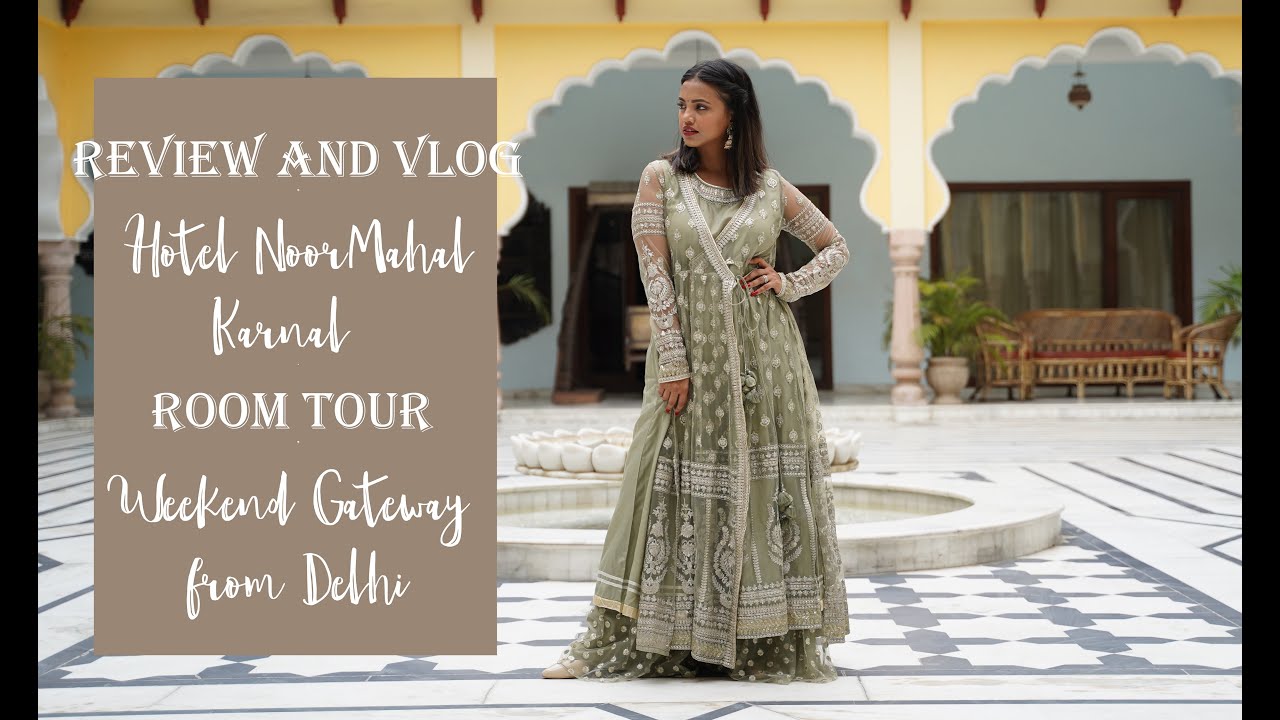 Review & Vlog of Trip to Hotel NoorMahal Karnal | Room Tour | Weekend Gateway from Delhi
