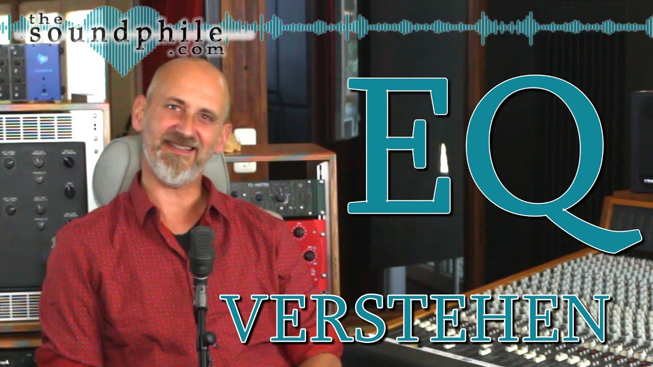 EQs und Filter verstehen - Workshop/Tutorial (The Soundphile)