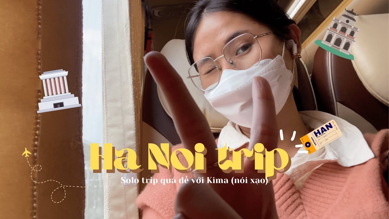 My Hà Nội solo trip