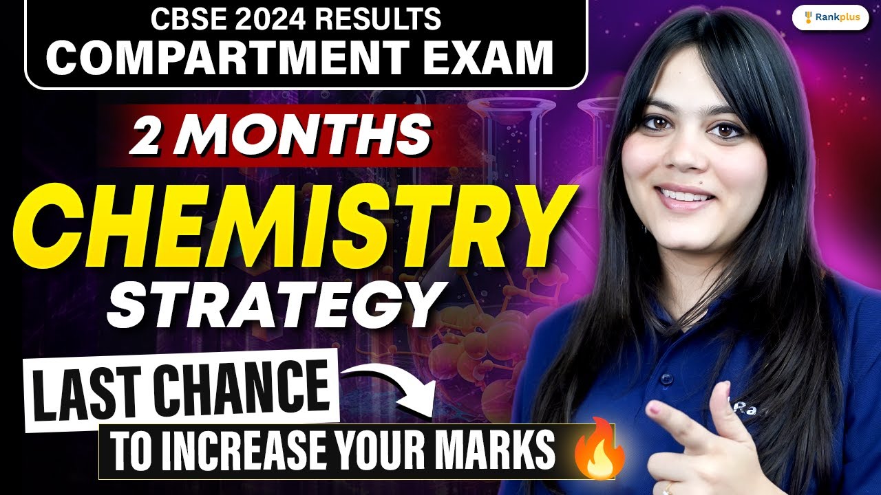 CBSE 2024 Compartment Exam | 2 Months CHEMISTRY Strategy | Increase Your Marks with Durgesh Ma'am