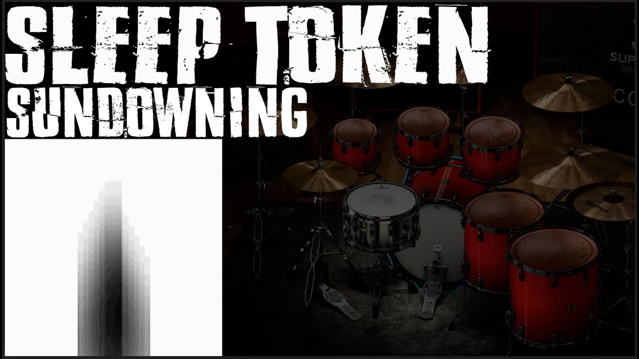 Superior Drummer 3 - Sleep Token - Sundowning [PRESET]