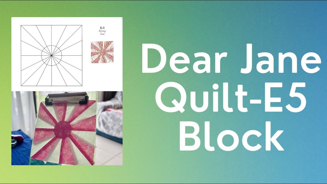 Dear Jane Quilt Hand Sewing Process / E5 Block