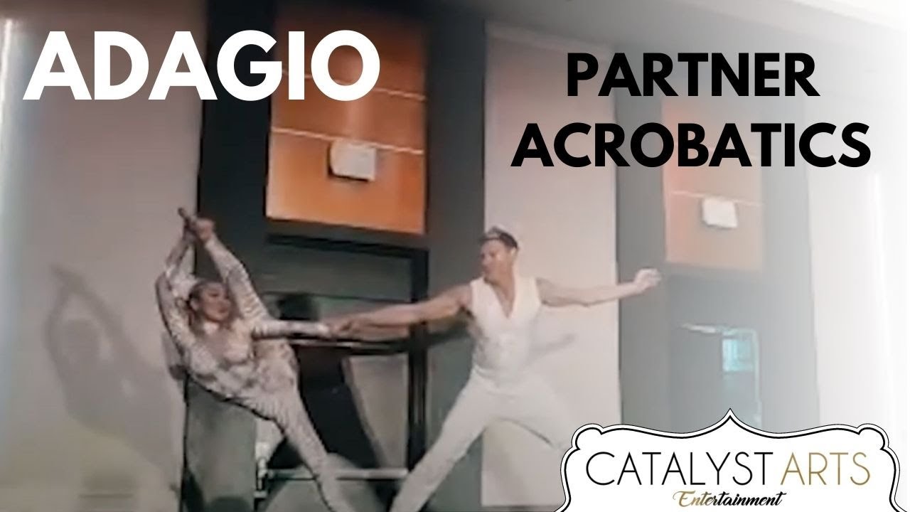 Adagio Partner Acrobatics performance