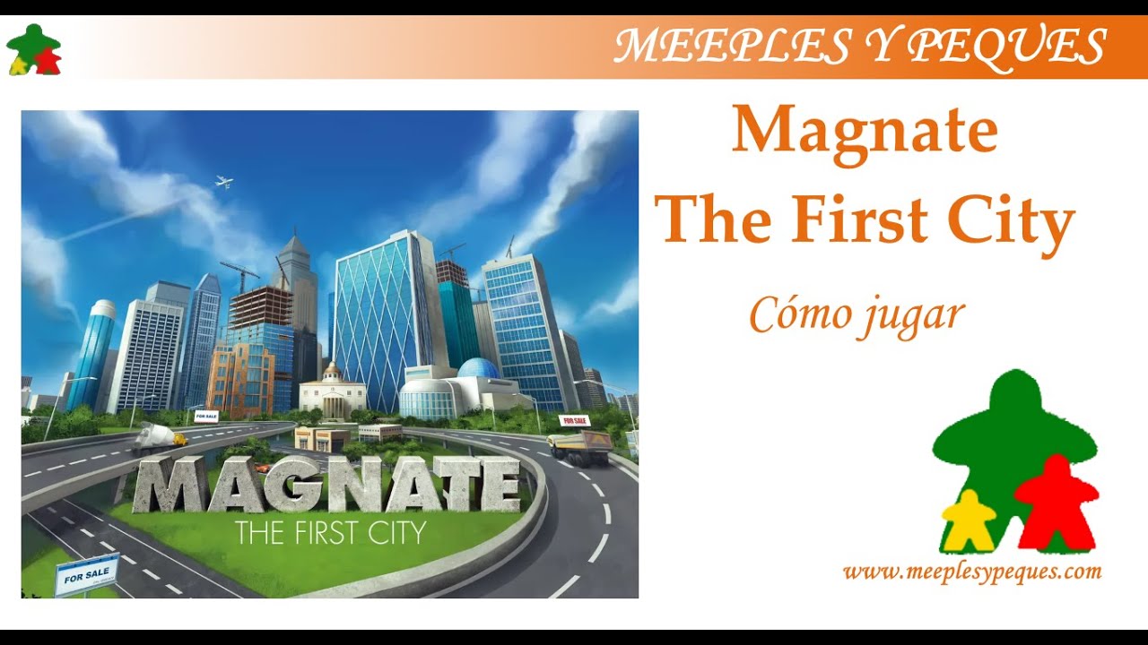 Magnate: The Fist City: Cómo se juega. (MyP)