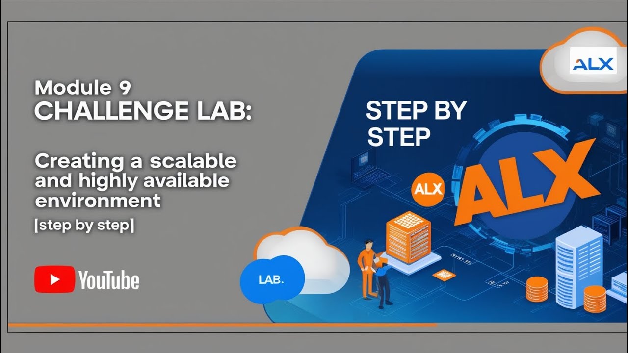 Module 9 - Challenge Lab: Creating a Scalable and Highly Available Environment | ALX | stey by step