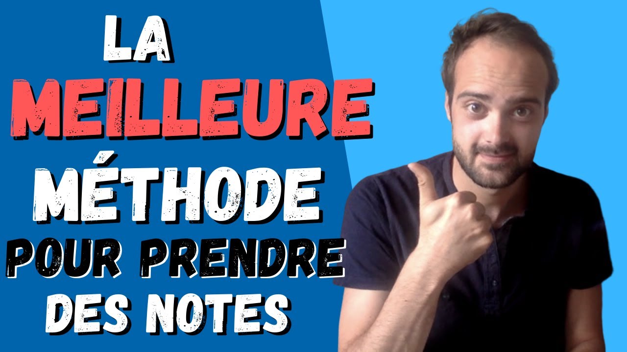 Comment Bien Prendre des Notes (méthode pour la prise de notes)