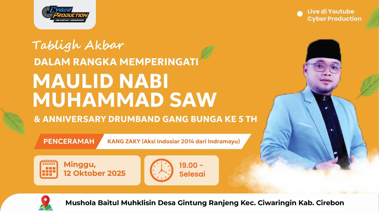 🔴LIVE KANG ZAKY DARI INDRAMAYU | PERINGATAN MAULID NABI SAW 1447 H MUSHOLA BAITUL MUKHLISIN