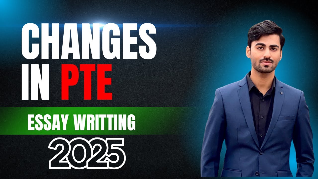 PTE Writing New Rules 2025 | Essay Format & Scoring Guide