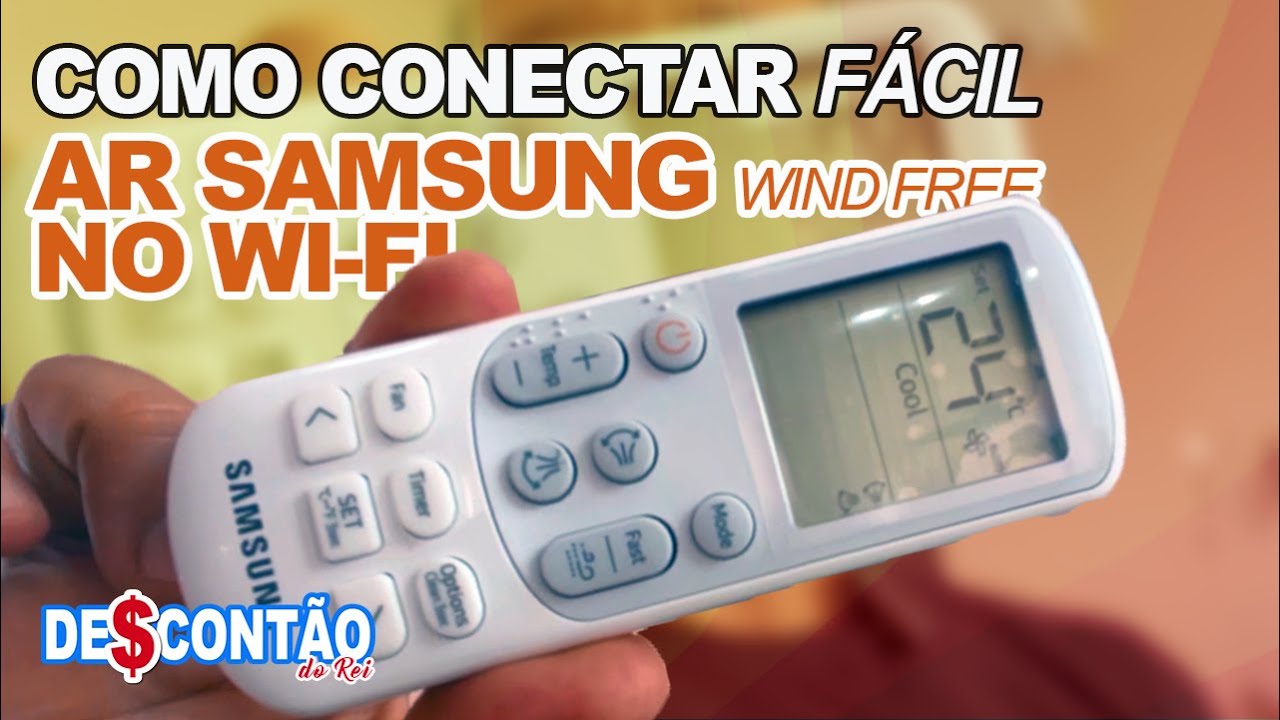 COMO CONECTAR AR CONDICIONADO SAMSUNG WIND FREE NO WI-FI