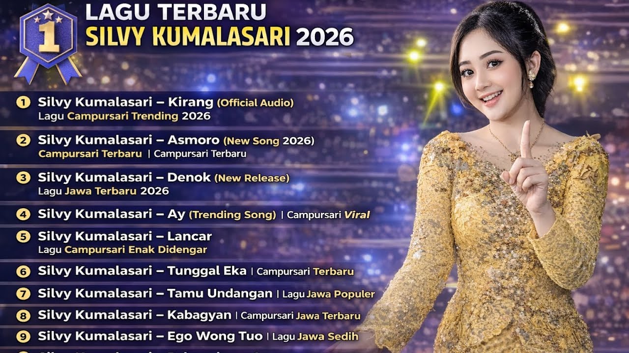 Silvy Kumalasari Full Album 2026 – Kirang, Asmoro, Denok, Ay | Lagu Campursari Terbaru & Trending