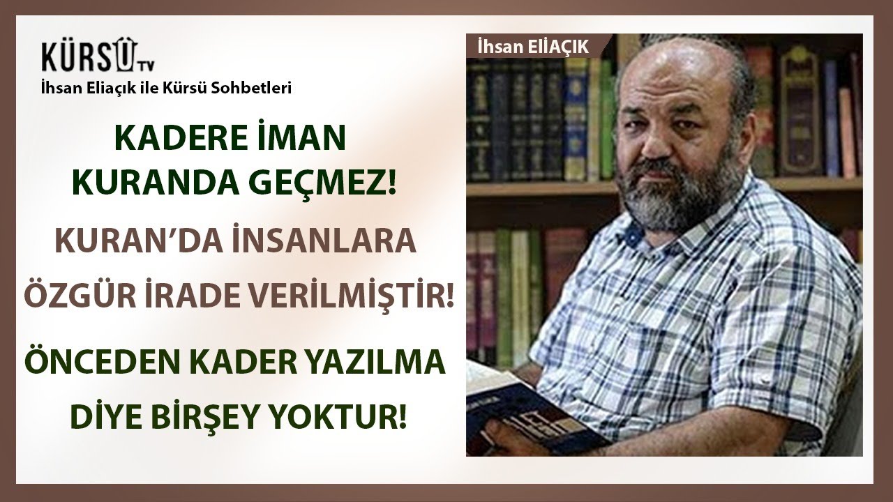 ''Kader Yoktur''  Araştırmacı Yazar İhsan Eliaçık Açıkladı! |Nergis Olcay |İhsan Eliaçık