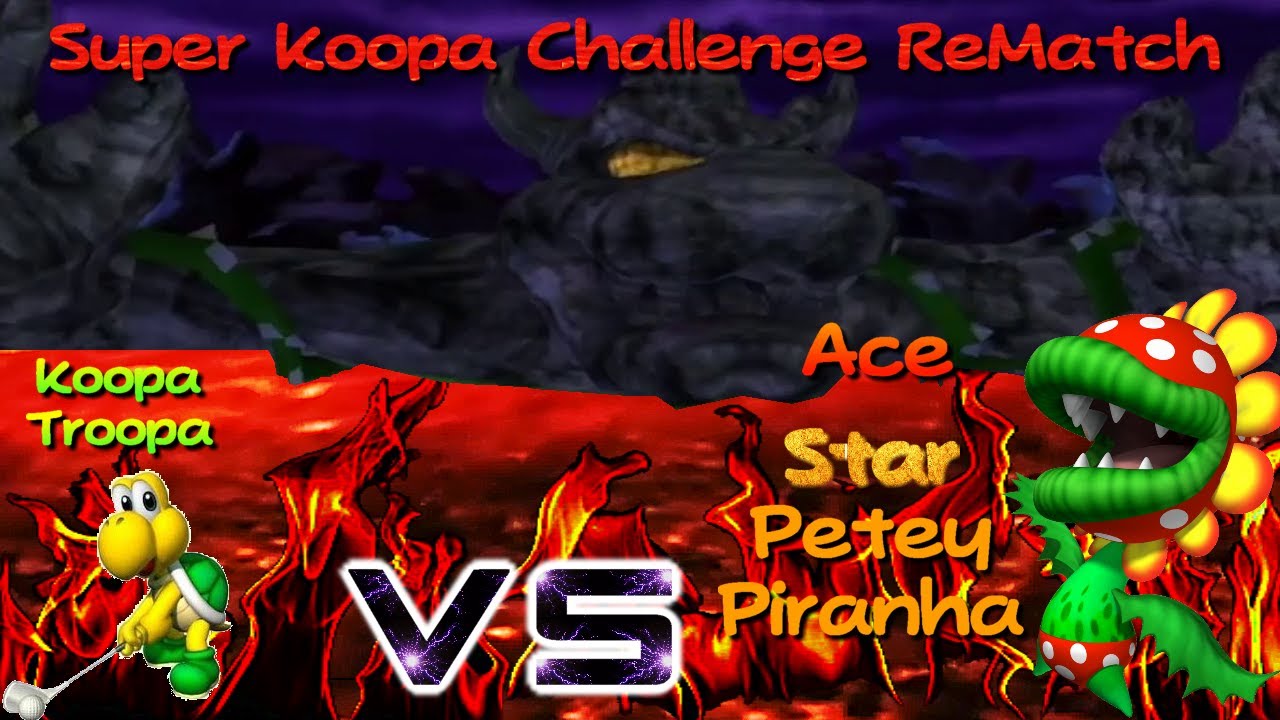 Super Koopa Ace Challenge: Koopa Troopa vs Ace Star Petey Piranha