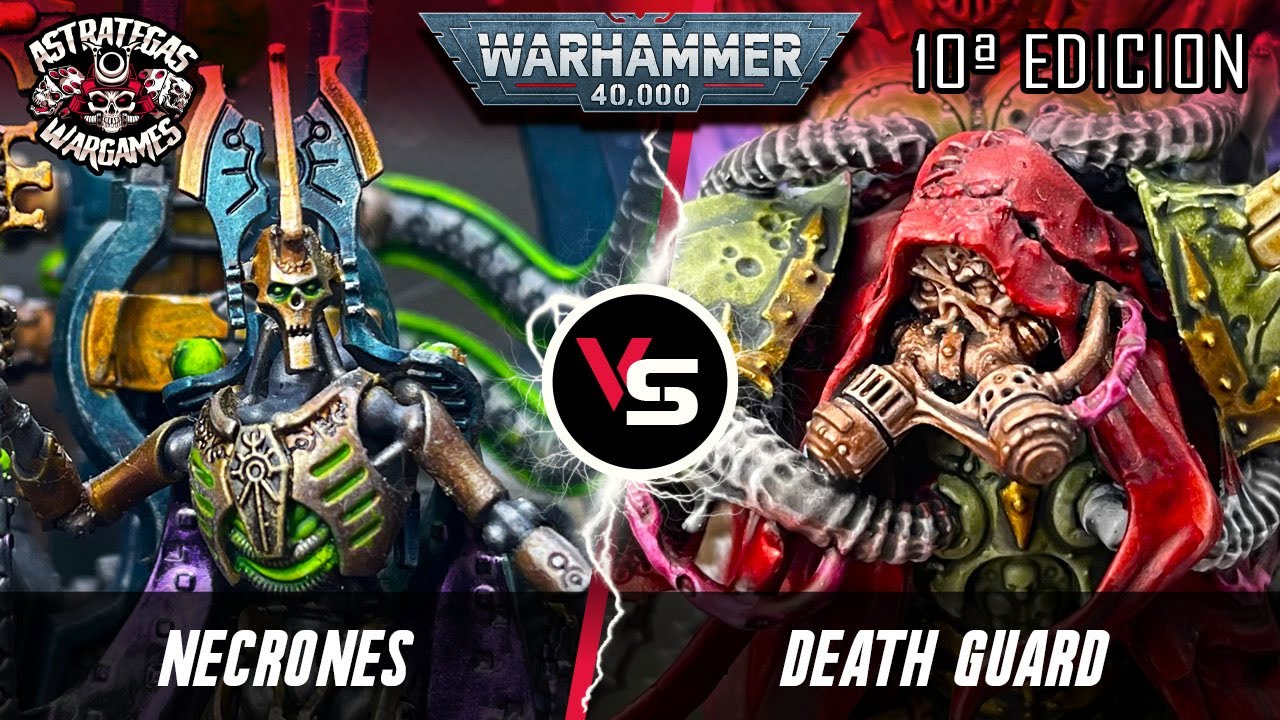 ⭐️INFORME WARHAMMER 40k⭐️ Necrones VS Death Guard - Décima edición
