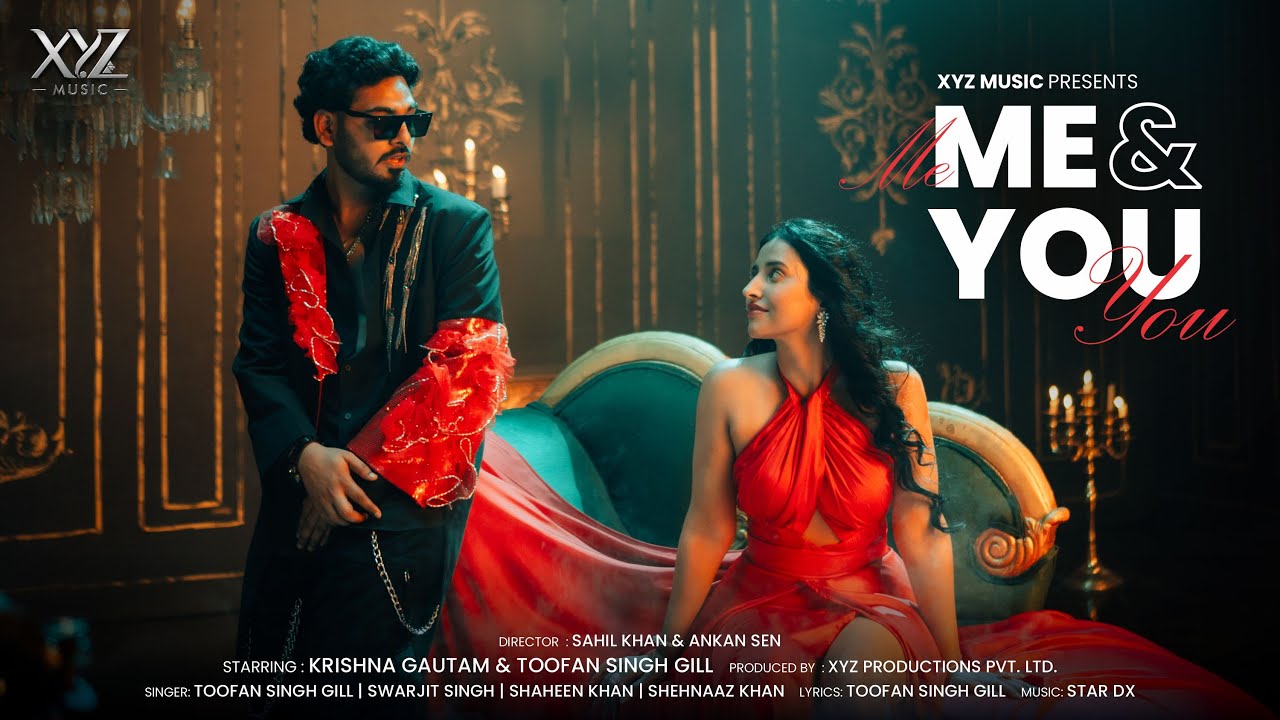 Me & You (Official Video) | XYZ Music | Krishna Gautam | Toofan Singh Gill | Fusion Song 2025