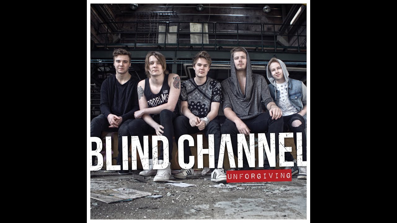 Blind Channel - Unforgiving