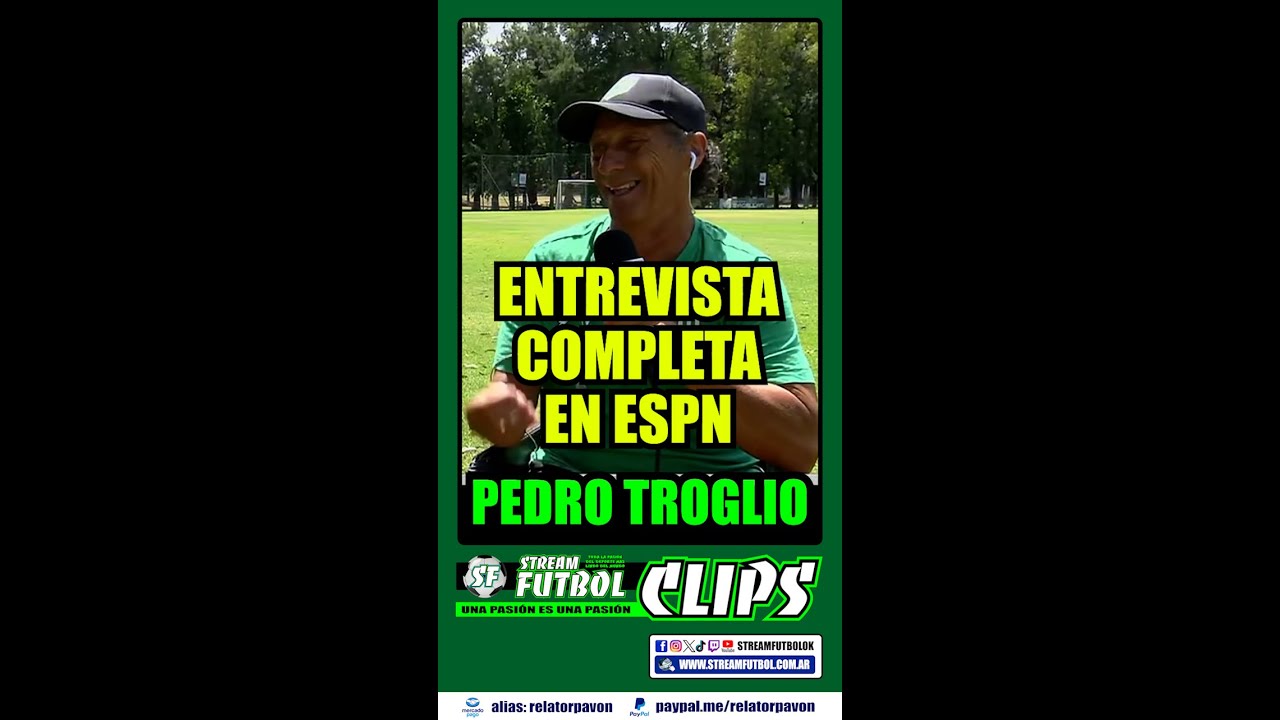 Pedro Troglio: Entrevista completa en ESPN