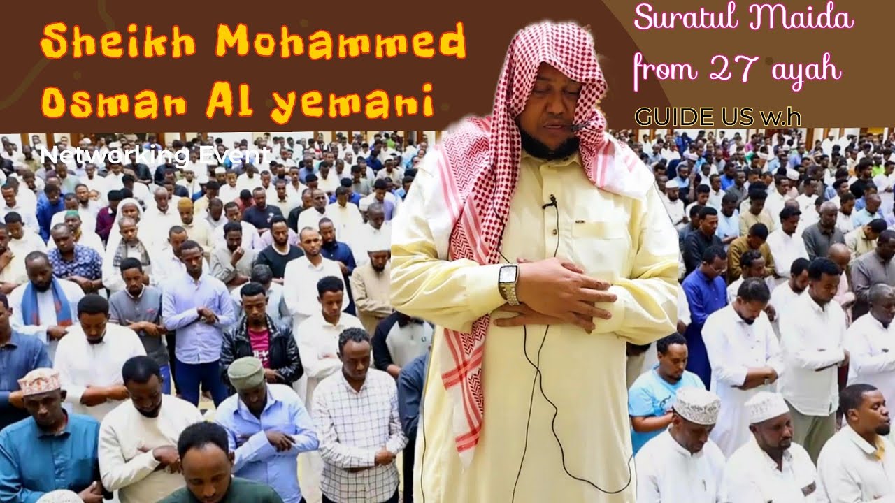 Sheikh Mohammed Osman Yemani Sur Maida Ramadan 1446/2025 Taraweeh