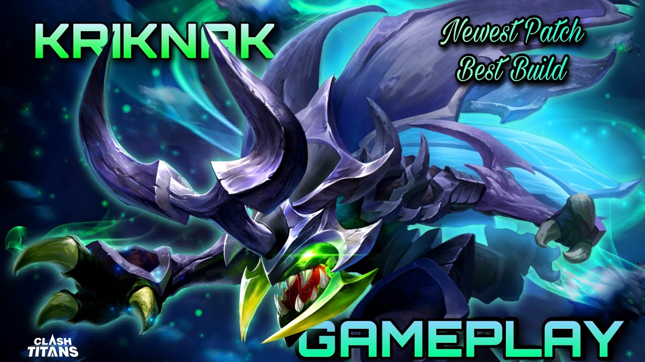 Kriknak New Patch Jungle Gameplay with Tips and Tricks | Clash of Titans