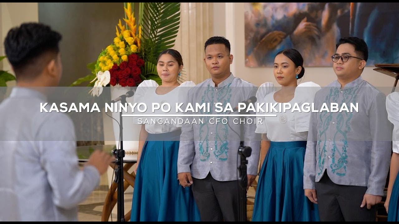 KASAMA NINYO PO KAMI SA PAKIKIPAGLABAN | Together in Harmony