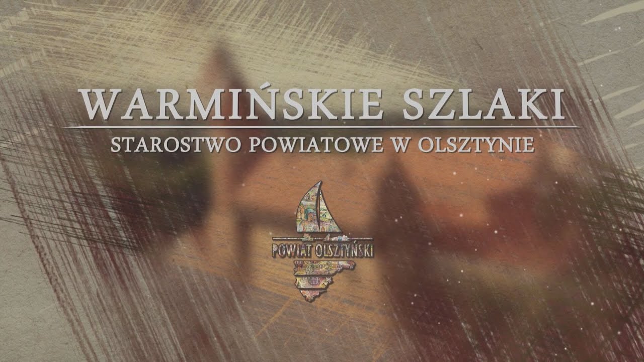 Warminskie Szlaki Warmia Dobre Miasto Biskupiec Olsztyn przewodnik turystyczny
