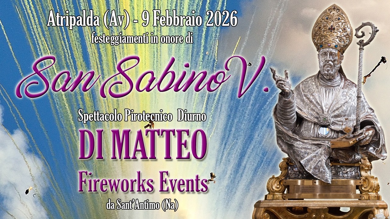 ATRIPALDA (Av) - San SABINO VESCOVO 2026 - DI MATTEO FIREWORKS EVENTS (Daylight Show)