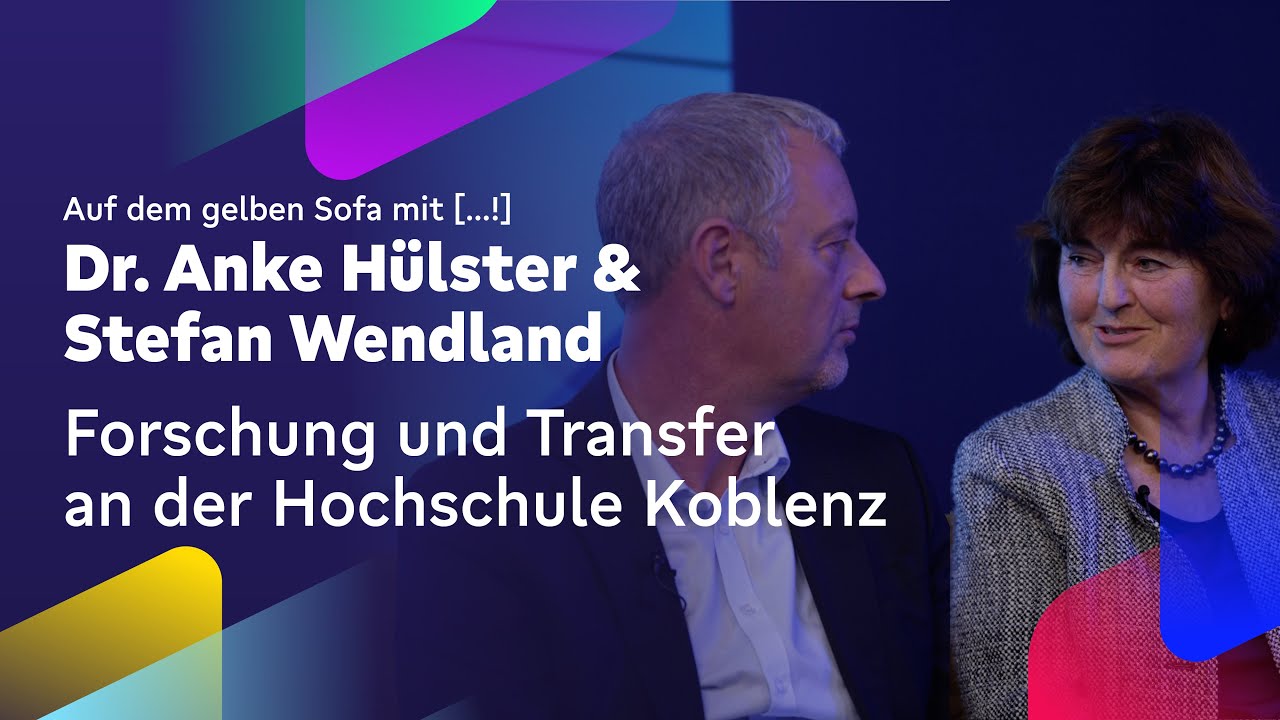 FORSCHUNG & TRANSFER: Auf dem gelben Sofa mit [Dr. Anke Hülster & Stefan Wendland!]