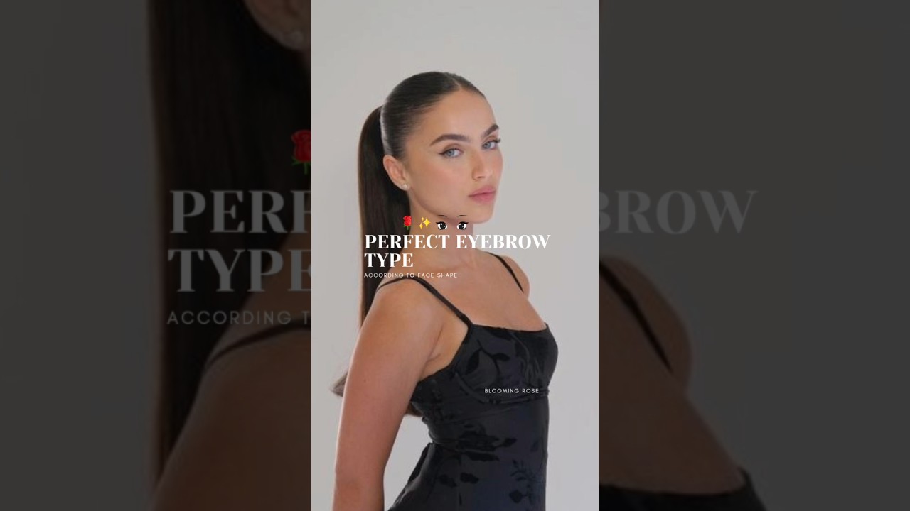 Eyebrow type according to face shape #viralshorts #bloomingrose
