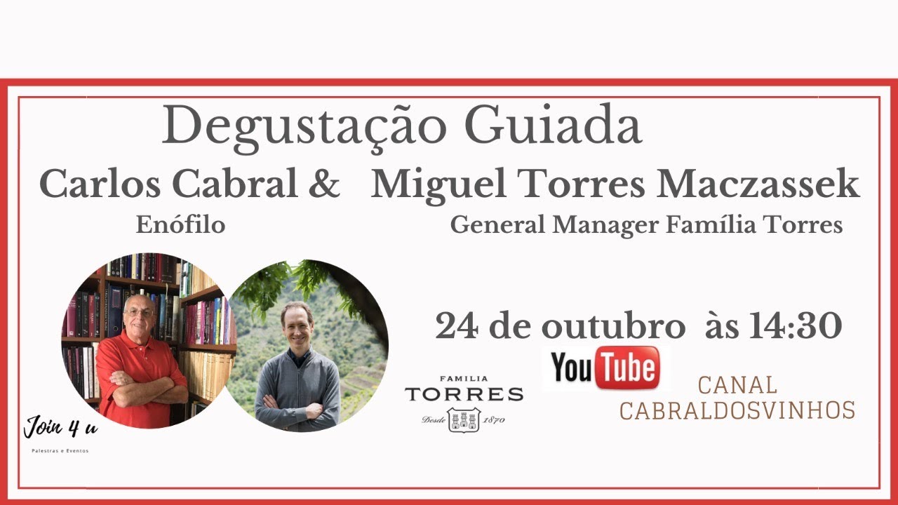 Degustação Guiada Carlos Cabral & Miguel Torres Maczassek