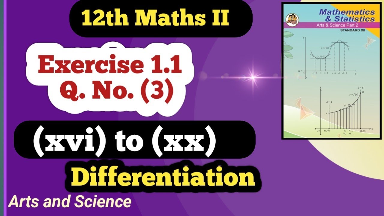 Class 12 Maths  Differentiation Exercise 1.1 Q No (3) [ (xvi) to (xx) ]