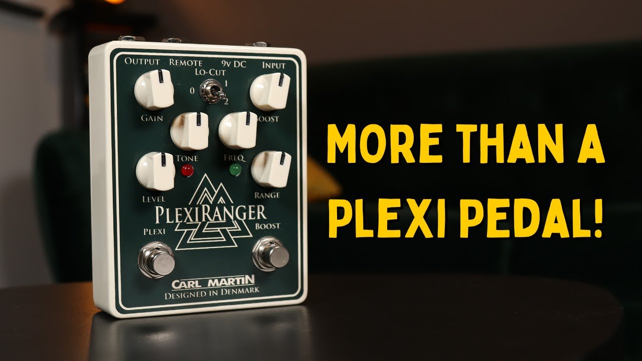 Carl Martin Plexi Ranger - Pedal Demo/Review