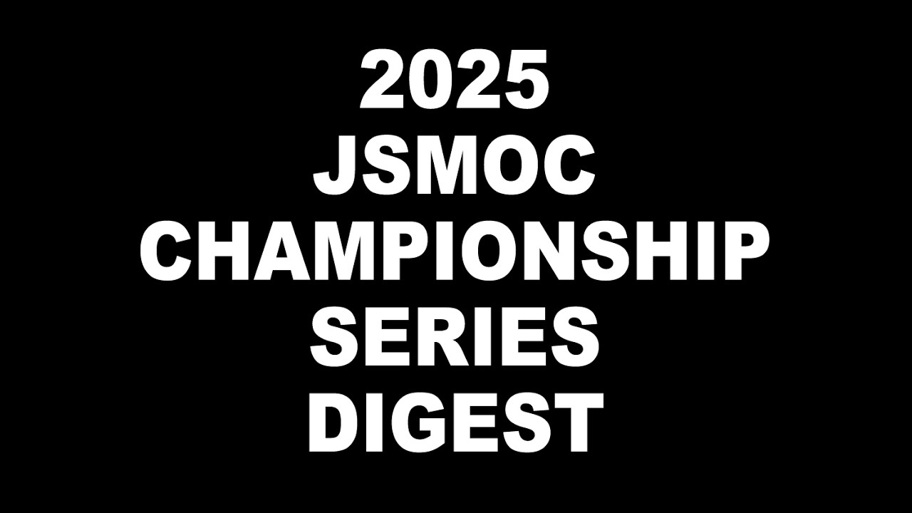 2025 JSMOC CHAMPIONSHIP SERIES DIGEST