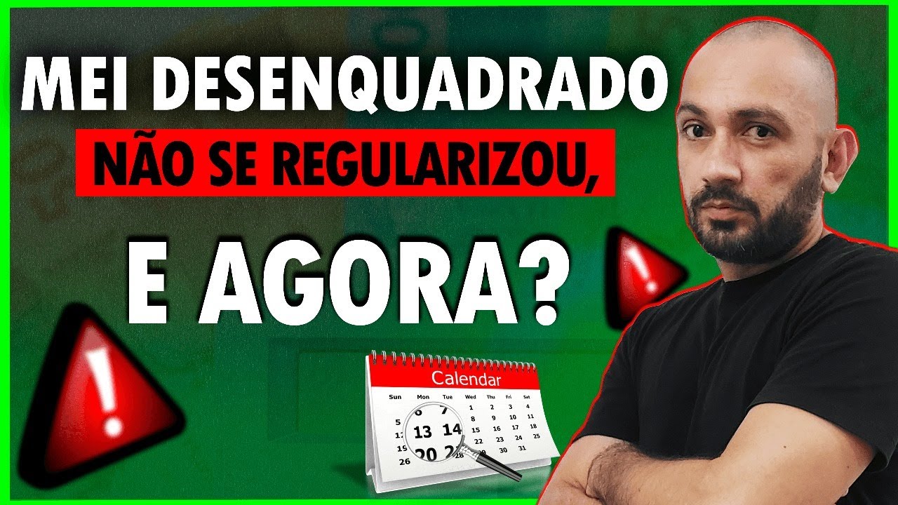 MEI DESENQUADRADO? O QUE FAZER AGORA PARA EVITAR PROBLEMAS!