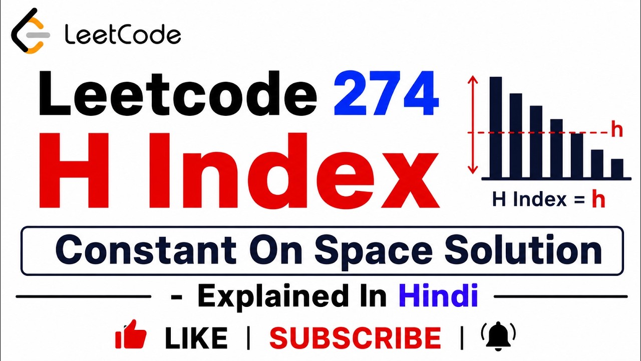 Leetcode 274  H Index -  Constant On Space Solution  - Explained In Hindi