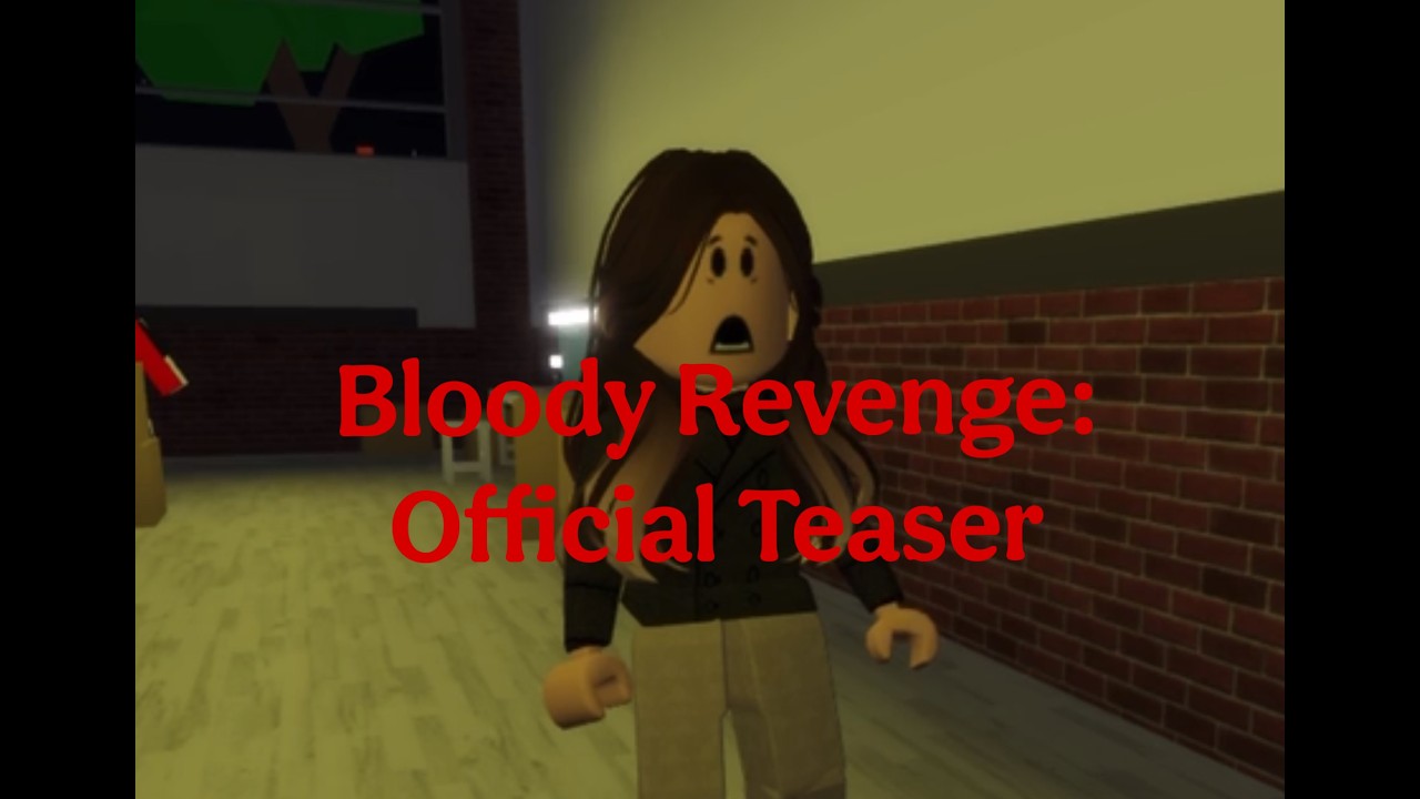 Bloody Revenge: Teaser