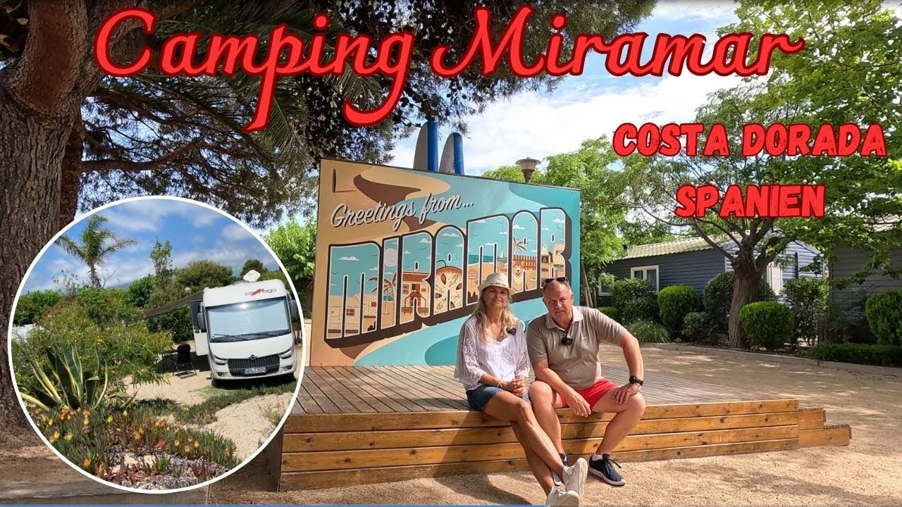 CAMPING MIRAMAR😎CAMBRILS🌴COSTA DORADA⛱️SPANIEN🌞 MONTROIG