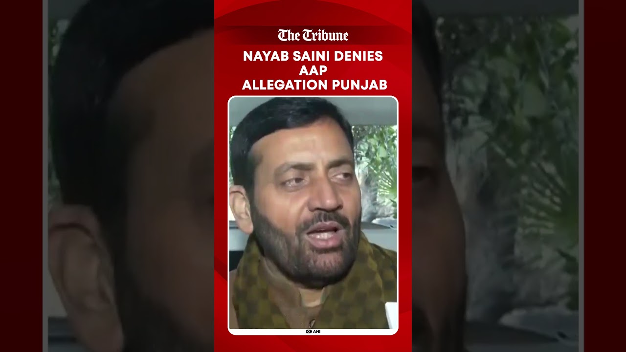 CM Nayab Singh Saini calls AAP MLA&rsquo;s closed-door meeting claims &ldquo;fabricated&rdquo; in Punjab row