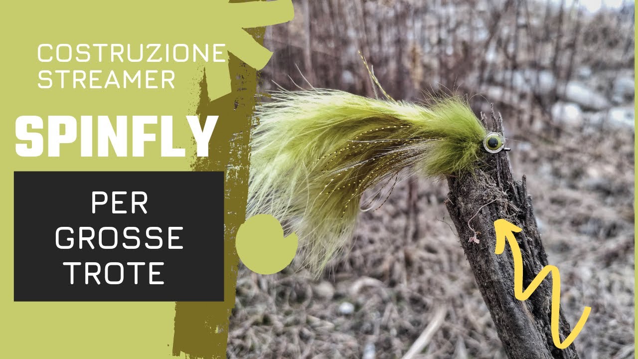 COSTRUZIONE STREAMER DA SPINFLY PER GROSSE TROTE