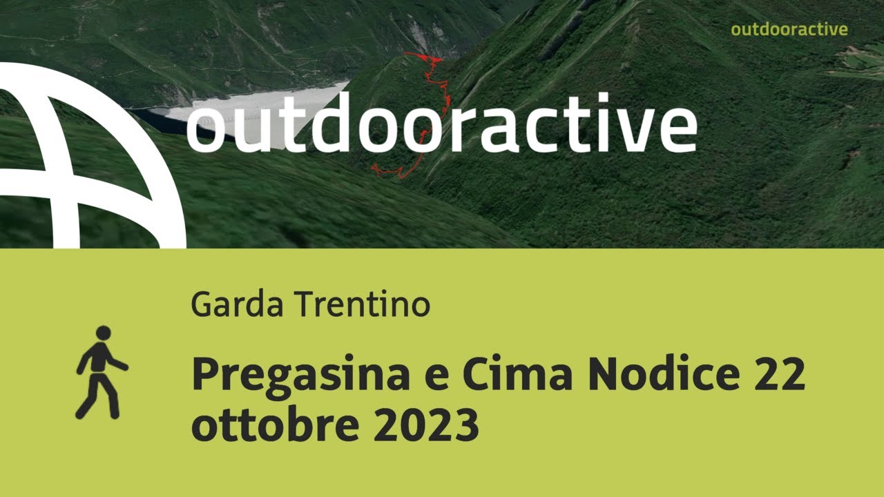 Pregasina e Cima Nodice 22 ottobre 2023