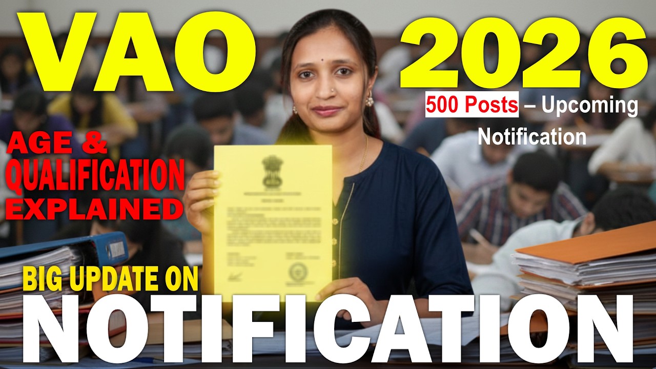 VAO 2026 | 500 Posts | Notification Big Update  | Age & Qualification Explained