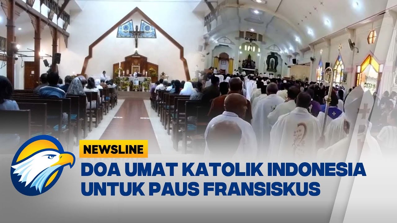 Doa Umat Katolik Indonesia Untuk Paus Fransiskus [Newsline]