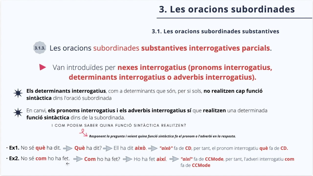 Oracions compostes II: subordinades substantives (interrogatives)_3/4