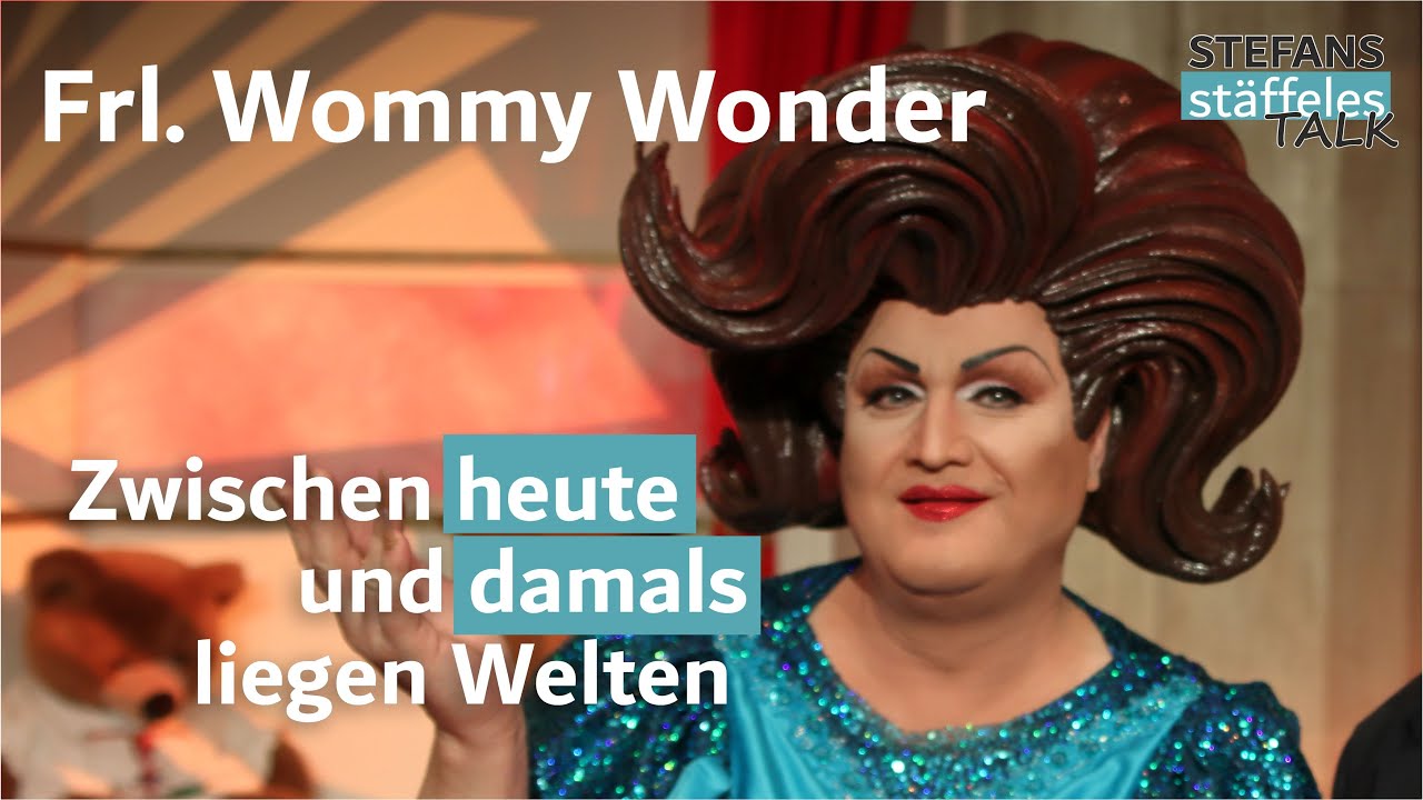 STEFANS stäffeles TALK | Folge 28 | Frl. Wommy Wonder