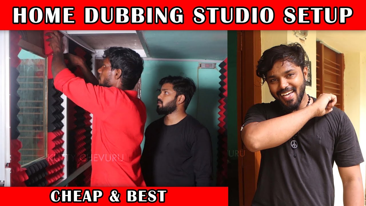 Home Dubbing Studio Setup | Cheap and Best | தமிழ் | Kutty Chevuru