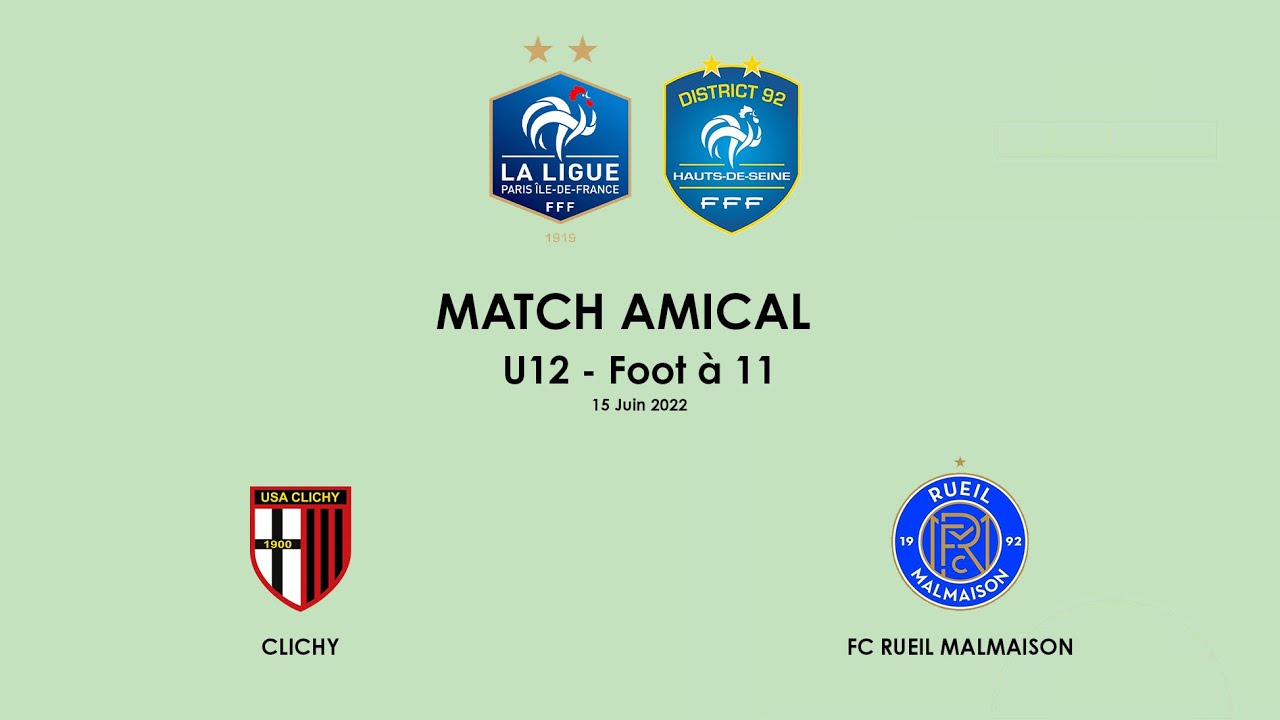 220615 - - Match Amical Foot à 11 // U12 //  CLICHY - FCRM