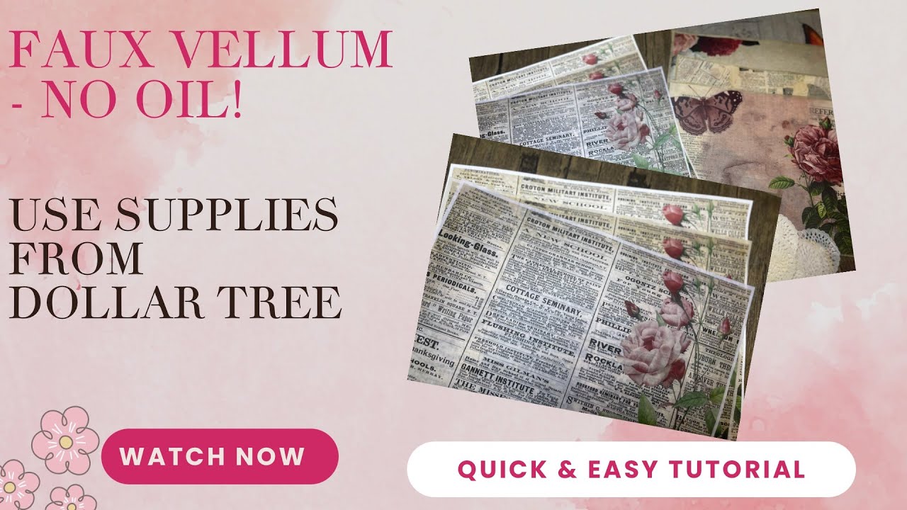 Faux Vellum - No Oil - Homemade Wax Paper - Use Dollar Tree Supplies - Money Saver Tutorial