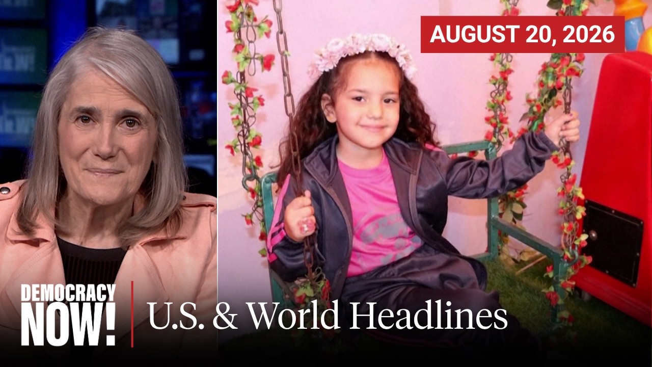 Top U.S. & World Headlines &mdash; August 20, 2026