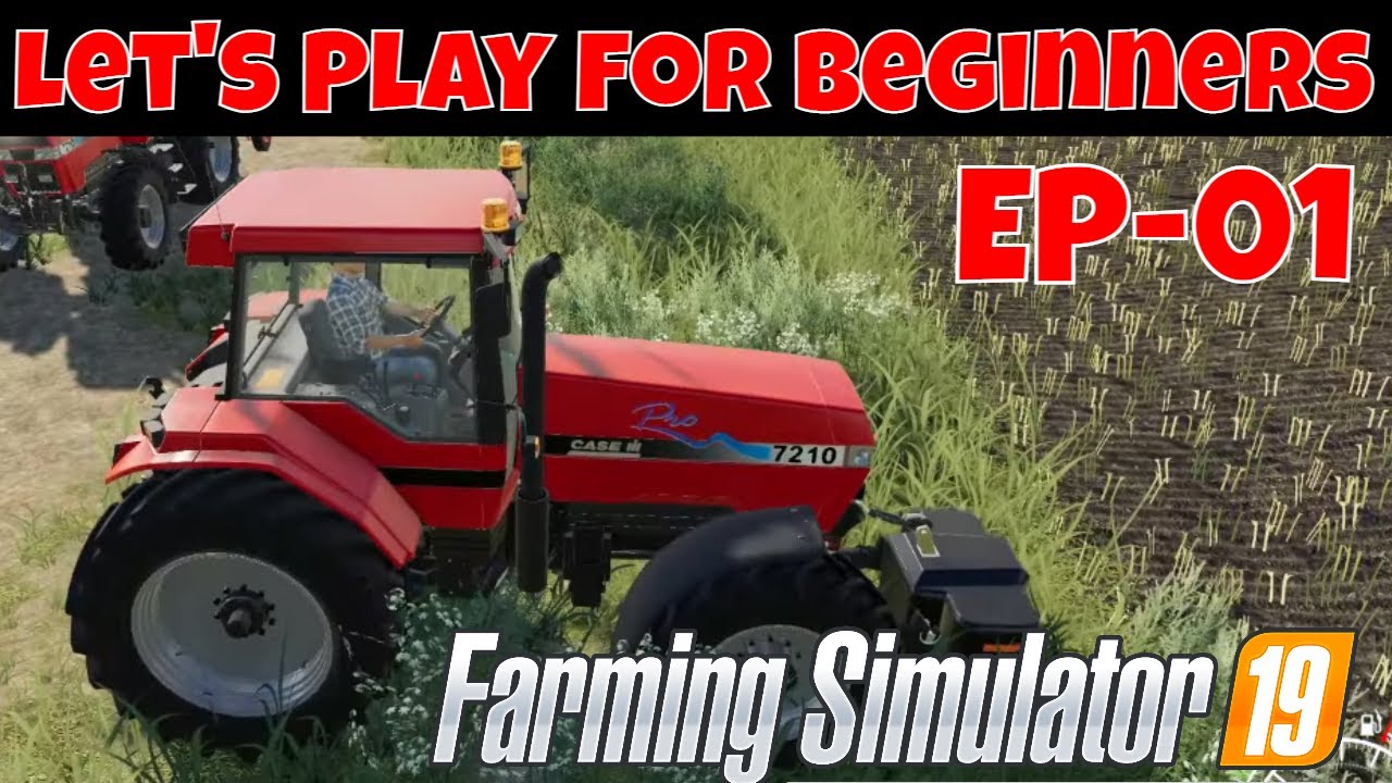 Farming Simulator 19 | Играем для новичков | Эпизод 1