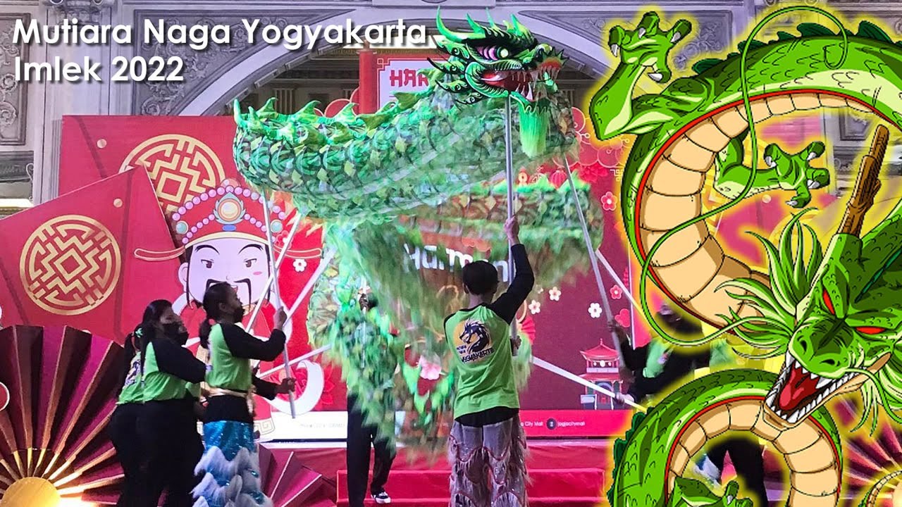 Imlek 2022 - Mutiara Naga Yogyakarta - Jogja City Mall