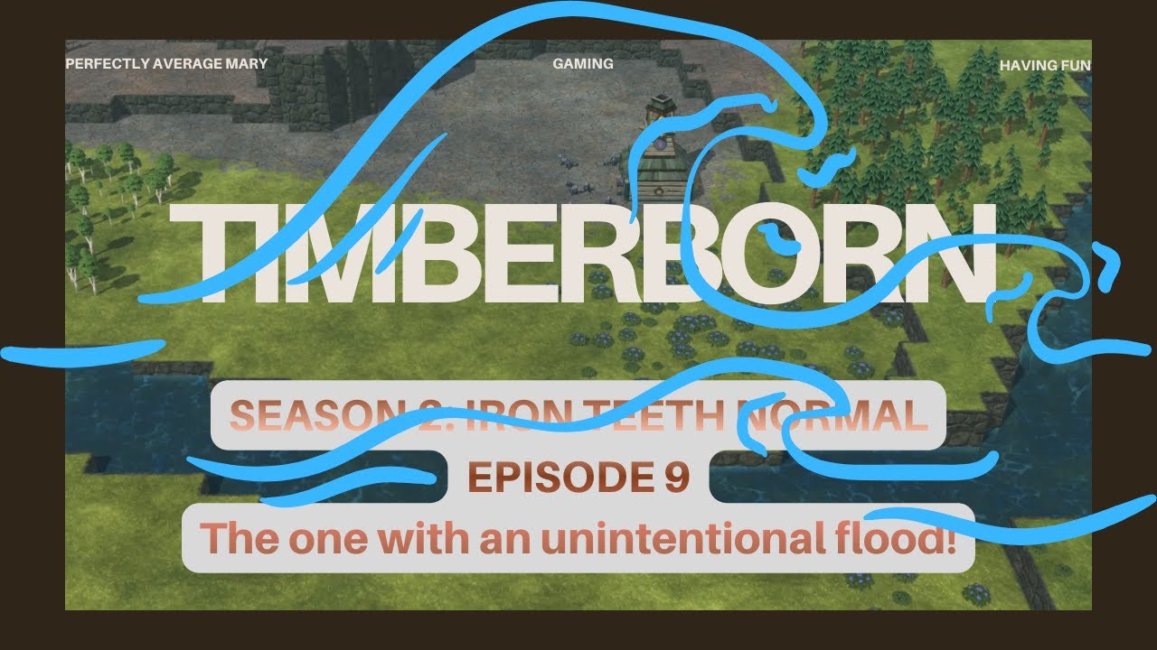Timberborn S2 Ep9: The one where I flood my colony!