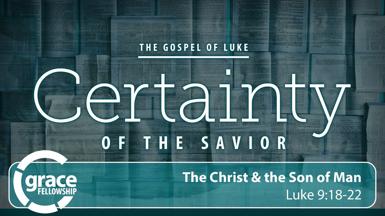 1.11.2026 Sermon - The Christ & the Son of Man (Luke 